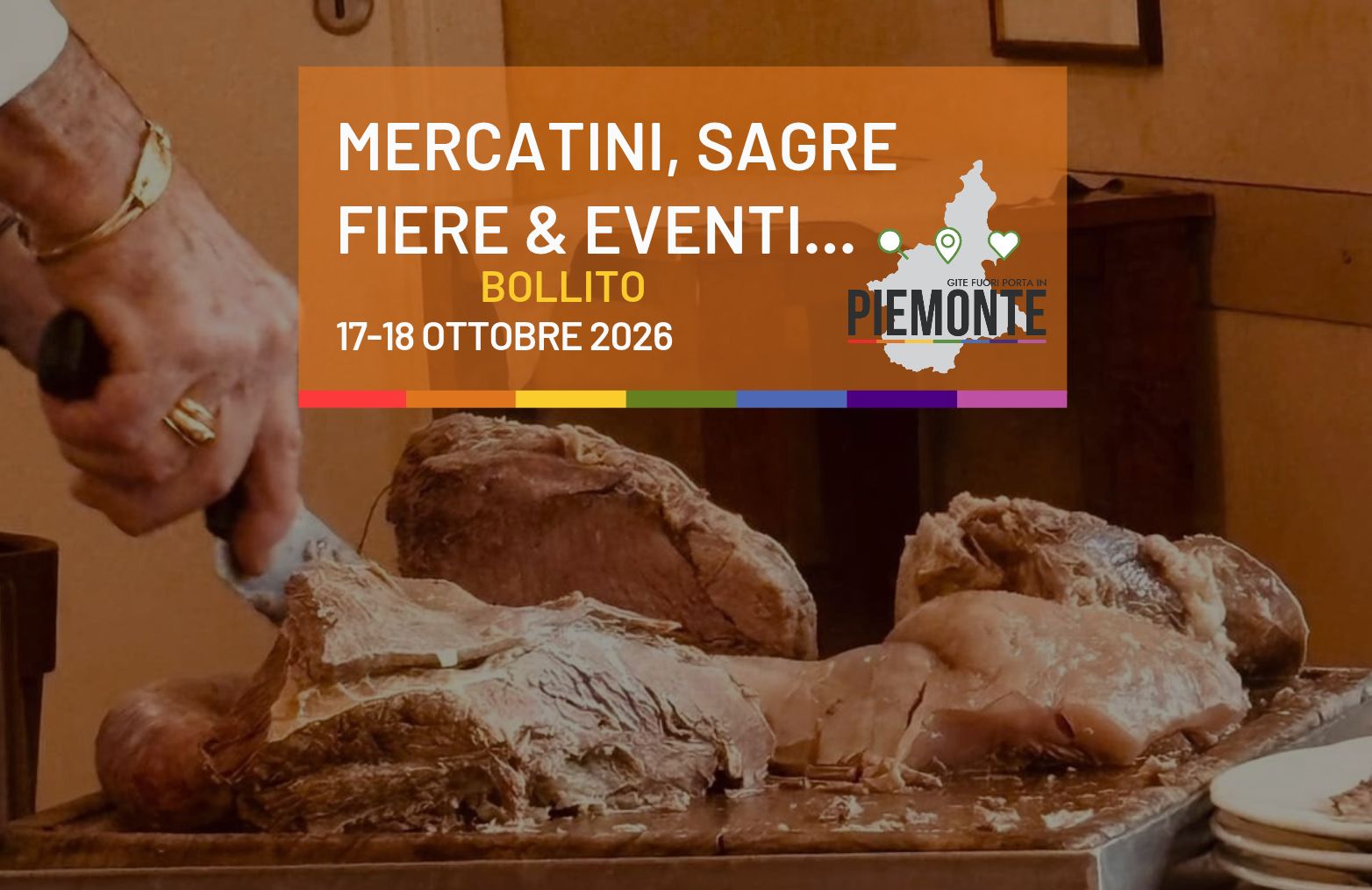 Sagre del bollito misto – dove scoprire il bollito e i suoi bagnetti nel weekend del 17 e 18 ottobre 2026