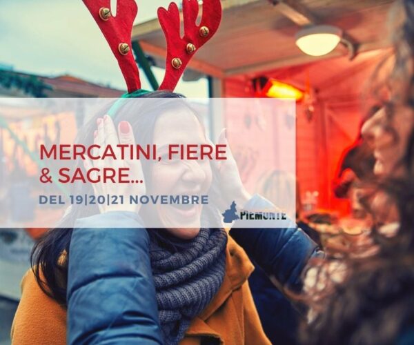 Sagre e Feste in Piemonte: cosa fare nel weekend dal 19 al 21 novembre 2021
