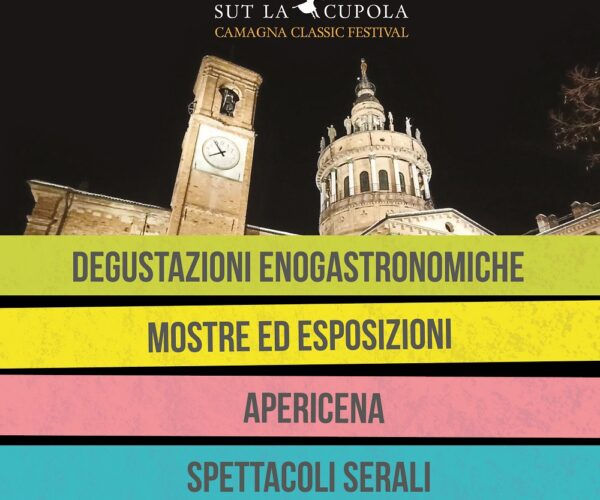 Sut la Cupola – Camagna Classic Festival 2022