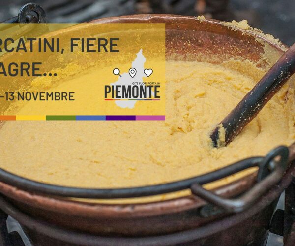 Sagre e Feste in Piemonte: cosa fare nel weekend del 12 e 13 novembre 2022