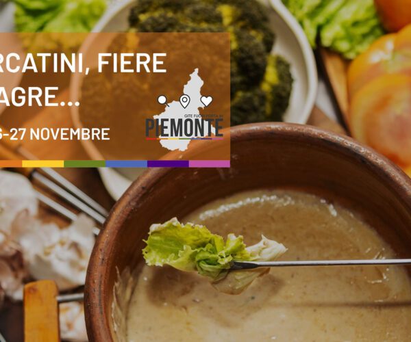 Sagre e Feste in Piemonte: cosa fare nel weekend del 26 e 27 novembre 2022