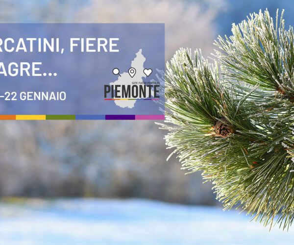 Sagre e Feste in Piemonte: cosa fare nel weekend del 21 – 22 Gennaio 2023