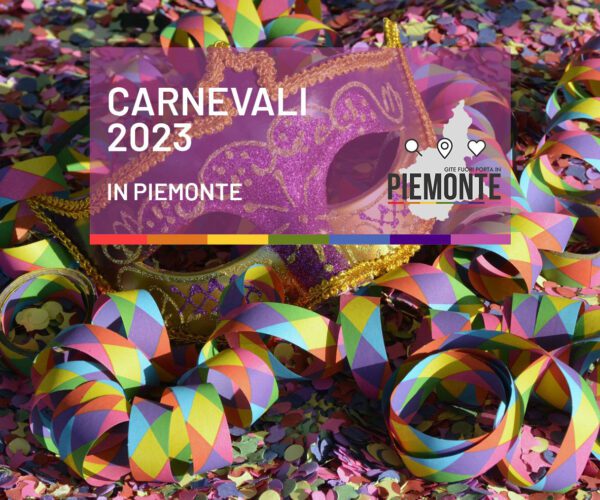 Carnevali 2023 in Piemonte: dove e quando