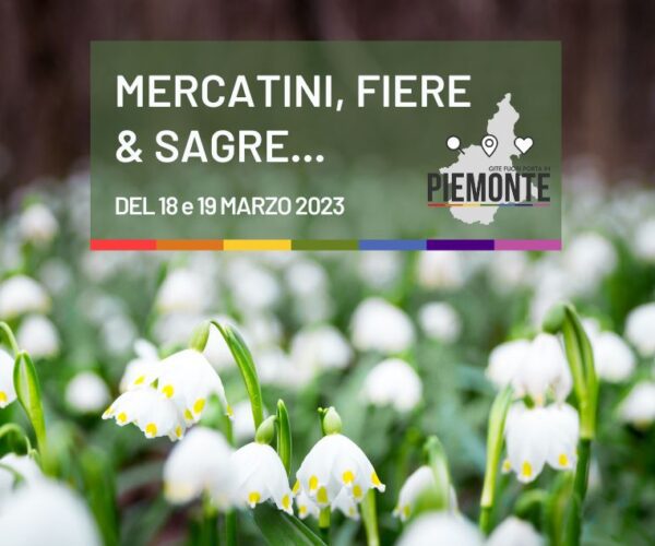 Sagre e Feste in Piemonte: cosa fare nel weekend del 18 e 19 marzo 2023