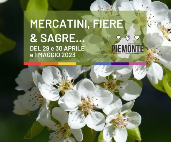 Sagre e Feste in Piemonte: cosa fare nel weekend lungo dal 29 aprile al 1 maggio 2023