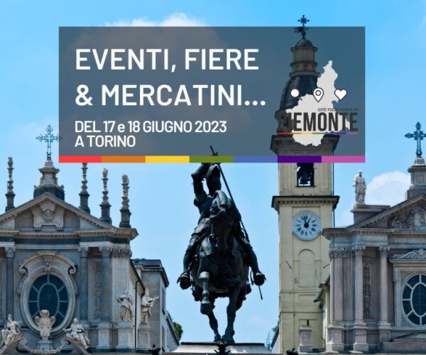 Cosa fare a Torino nel weekend del 17 e 18 giugno 2023