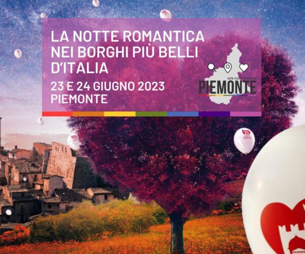 La Notte Romantica nei Borghi Più Belli D’Italia: l’evento dell’estate dedicato a tutti gli innamorati
