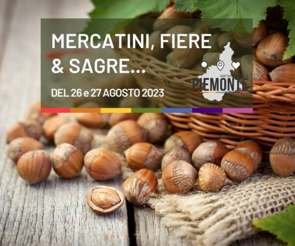 Sagre e Feste in Piemonte: cosa fare nel weekend del 26 e 27 agosto 2023