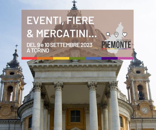 Cosa fare a Torino nel weekend del 9 e 10 settembre 2023