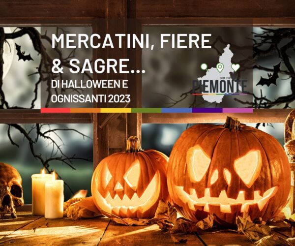 La Magia di Halloween arriva in Piemonte: feste e serate a tema il 31 Ottobre e il 1 Novembre!