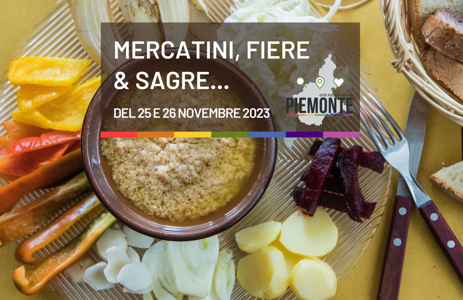 Scopri il Piemonte nel Weekend del 25-26 Novembre 2023: Sagre, Fiere, Eventi e Mercatini da Non Perdere!