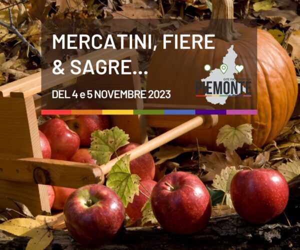 Feste, mercatini, eventi e sagre: cosa fare nel weekend del 3-5 Novembre in Piemonte