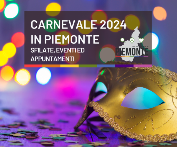 Carnevali 2024 in Piemonte: dove e quando, tutte le locandine