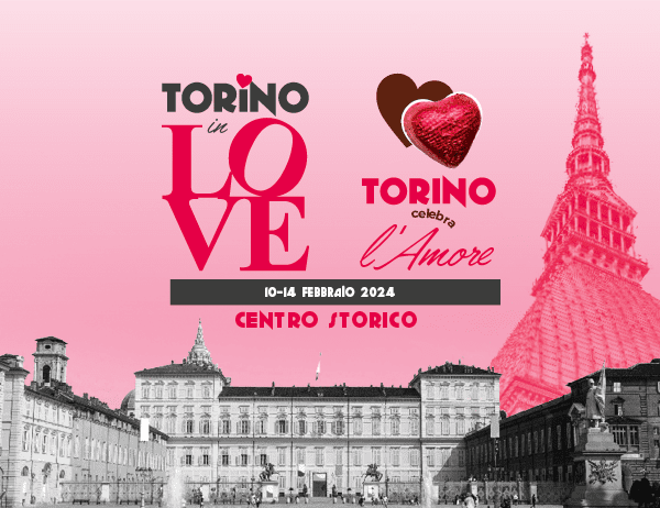 Torino in Love: Un Festival di Amore e Dolcezza dal 10 al 14 Febbraio 2024