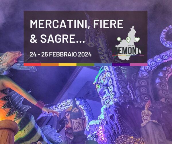 Sagre, Feste e Fiere a Torino e in Piemonte dal 23 al 25 Febbraio 2024!