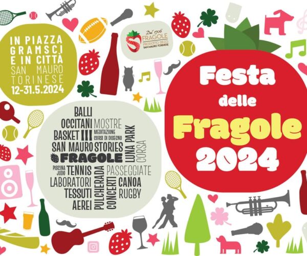 San Mauro Torinese la Festa delle Fragole 2024