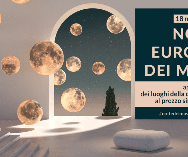 Sabato 18 Maggio la Notte Europea dei Musei a Torino e in Piemonte
