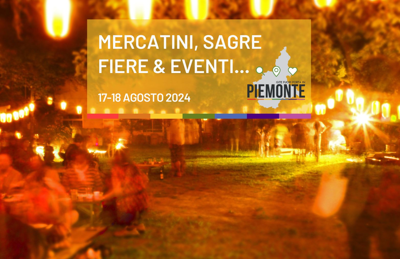 Sagre, Eventi e Mercatini in Piemonte: Cosa Fare nel Weekend del 17-18 Agosto 2024