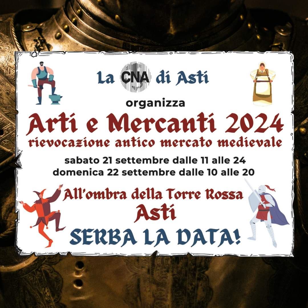 Arti e Mercanti 2024: ad Asti un tuffo nel Medioevo tra sapori, artigianato e spettacoli