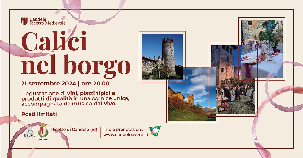 Calici nel Borgo: storia, sapori e musica al Ricetto di Candelo