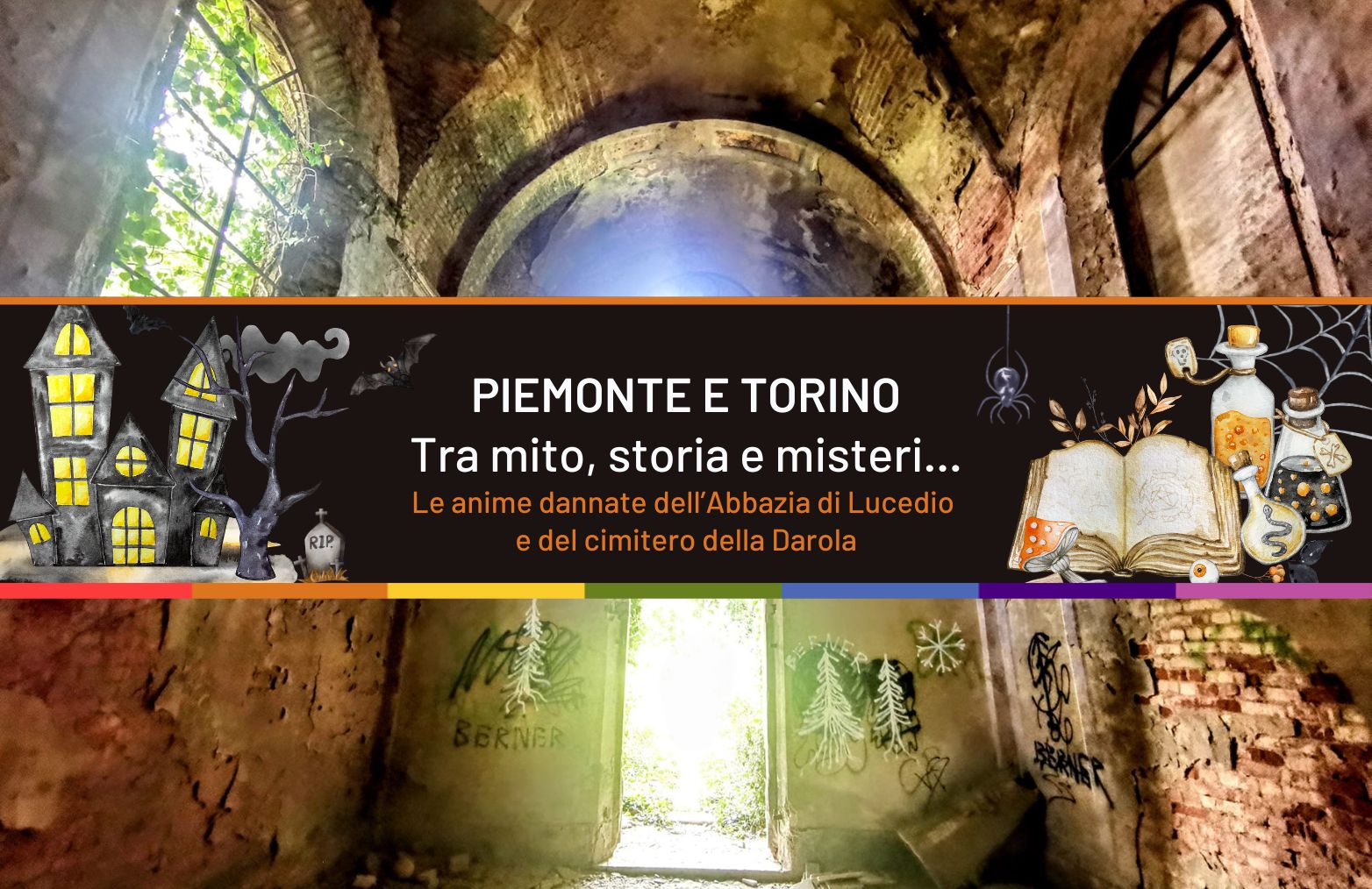 Le anime dannate dell’Abbazia di Lucedio e del cimitero della Darola