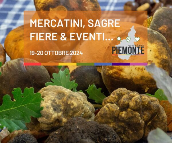 Sagre ed Eventi in Piemonte: Cosa Fare nel Weekend del 19-20 Ottobre