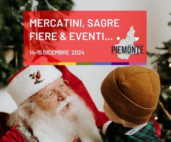 Sagre ed eventi in Piemonte: cosa fare nel weekend del 14-15 dicembre
