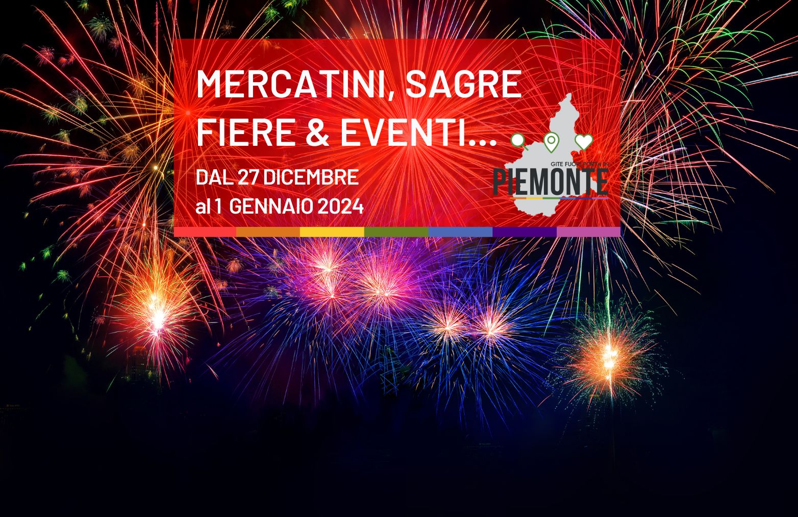 Mercatini, sagre, fiere ed eventi in Piemonte dal 27 dicembre 2024 al 1 gennaio 2025