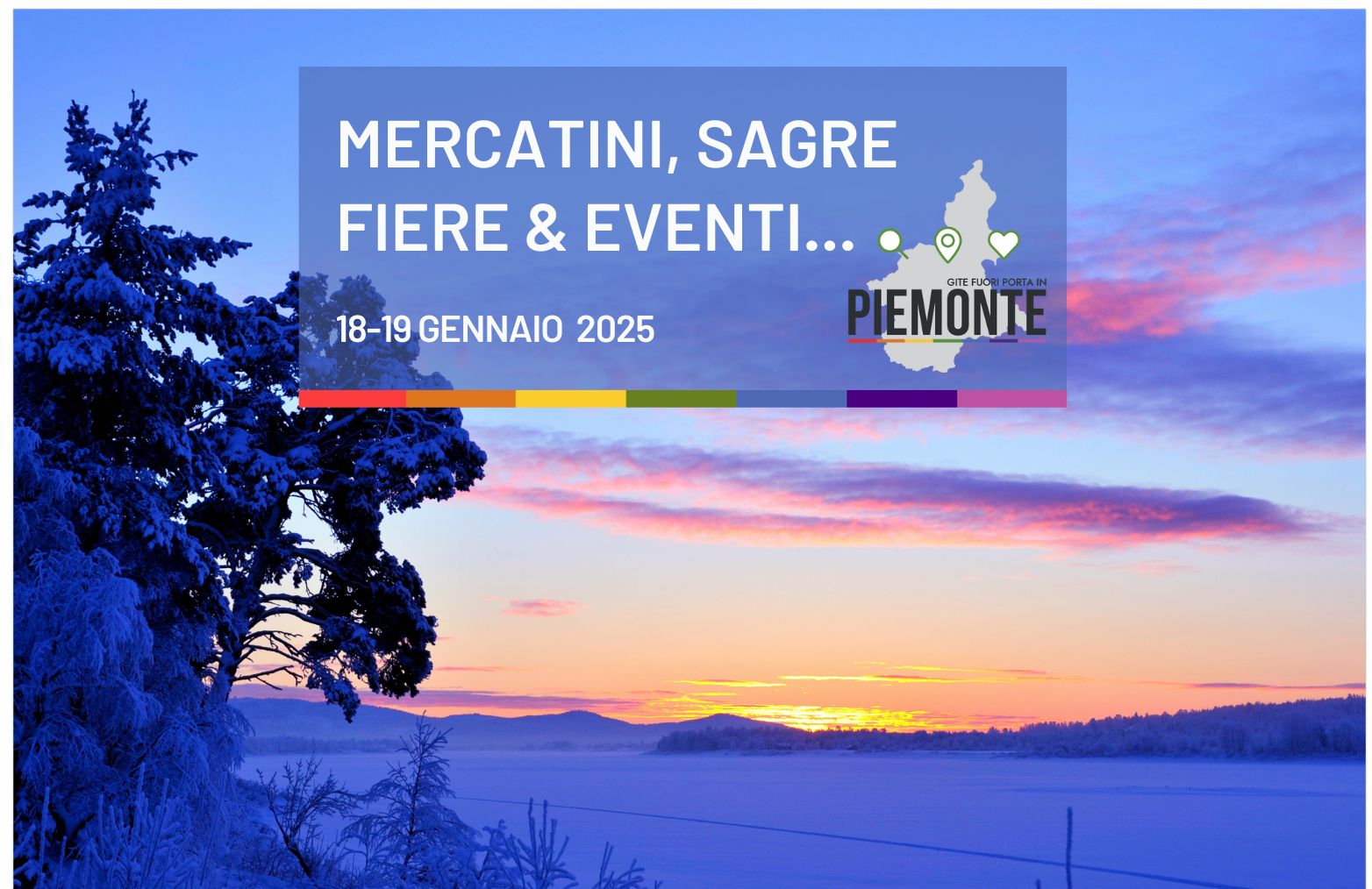 Mercatini, sagre, fiere ed eventi in Piemonte nel weekend del 18-19 gennaio 2025
