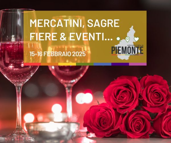 Domenica 16 febbraio 2025: mercatini, sagre, fiere ed eventi in Piemonte