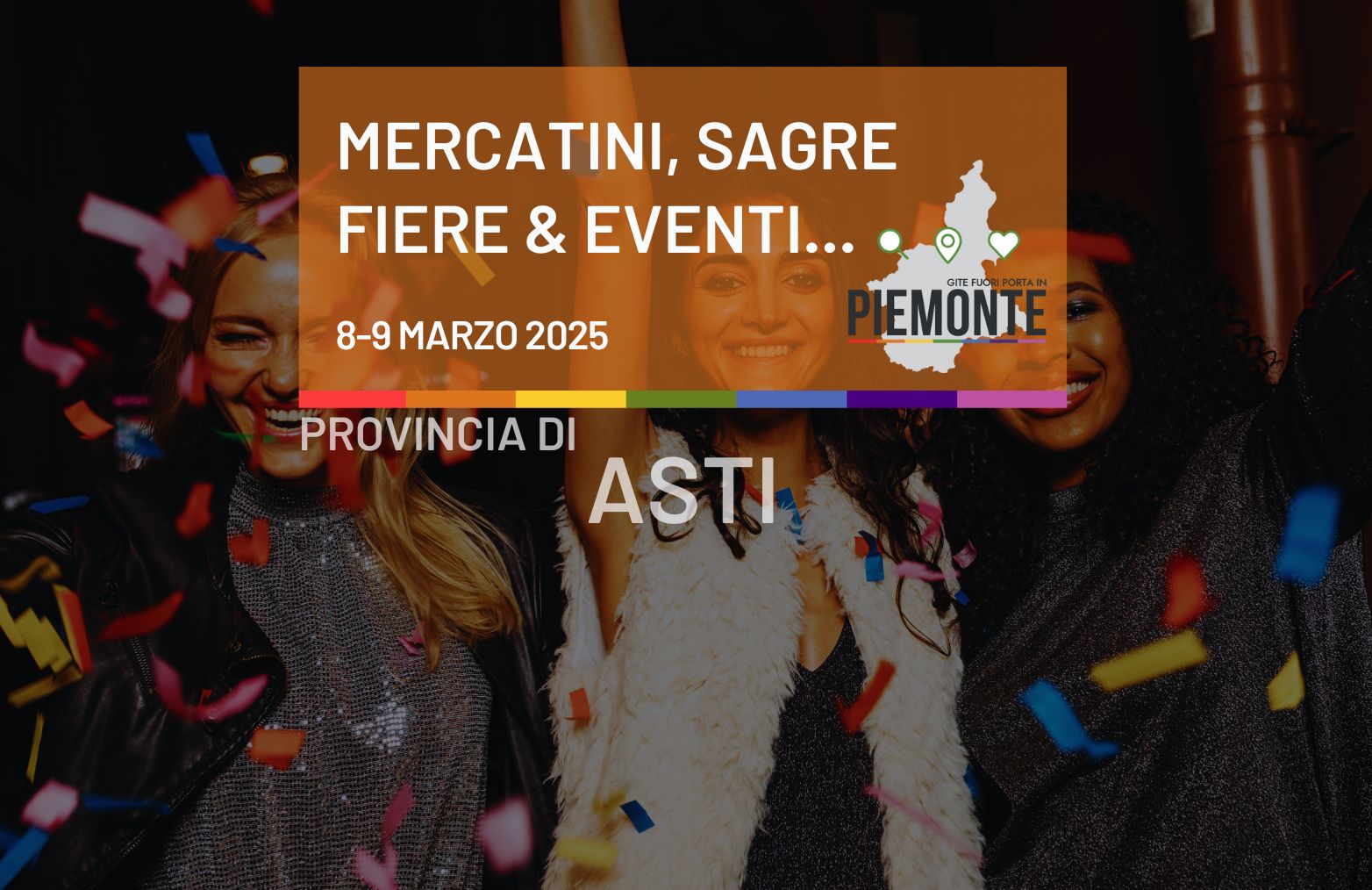Mercatini, sagre, fiere ed eventi in Provincia di Asti l’8 e 9 marzo 2025