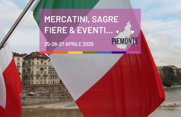 25 Aprile in Piemonte: sagre, fiere e mercatini nel giorno della