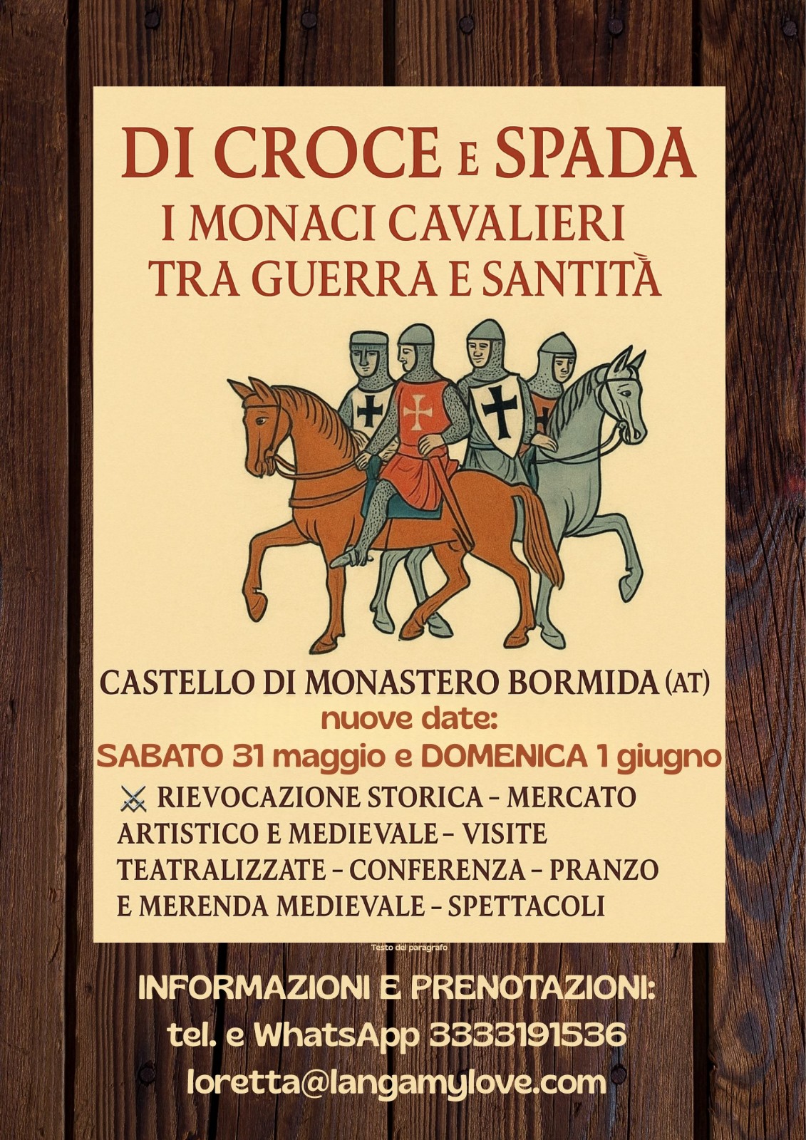 “Di Croce e di Spada” I Monaci Cavalieri tra Guerra e Santità 31 Maggio/1 Giugno 2025 – Castello di Monastero Bormida (AT)