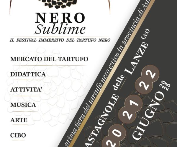 NERO SUBLIME – Il Festival Immersivo del Tartufo Nero |20 – 21 – 22 GIUGNO 2025 a CASTAGNOLE DELLE LANZE (AT)