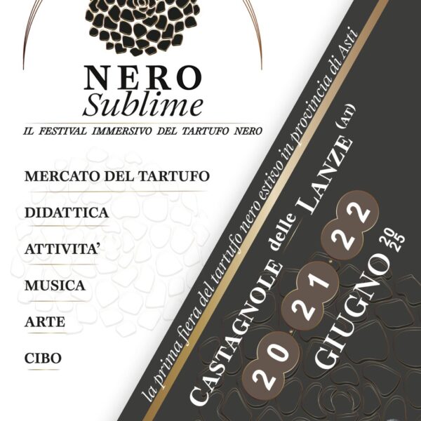 NERO SUBLIME – The Immersive Black Truffle Festival | June 20 – 21 – 22, 2025 in Castagnole delle Lanze (AT)