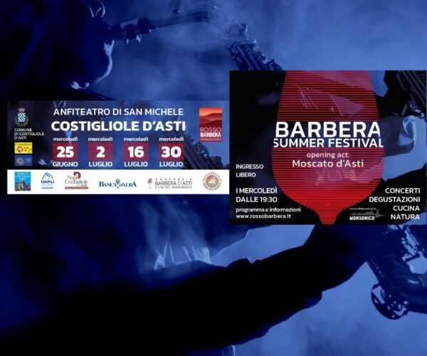 Mercoledì 30 luglio: gran finale per il Barbera e Moscato Summer Festival di Costigliole D’Asti