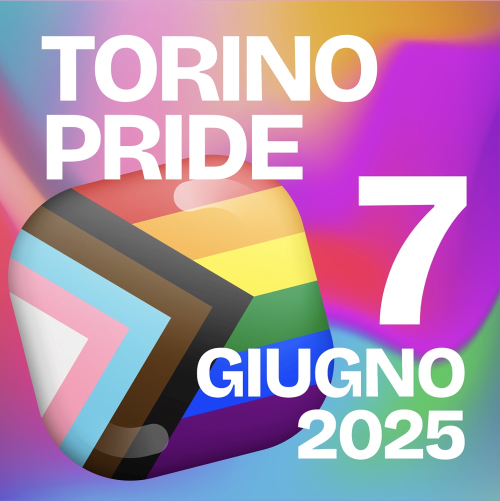 🌈 TORINO PRIDE 2025: “Senza esclusione di corpi” – Il 7 giugno la città scende in piazza per i diritti di tutte e tutti