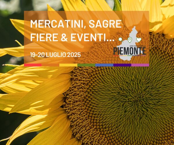 Sagre, fiere, mercatini e grandi eventi in Piemonte, cosa fare Domenica 20 luglio 2025