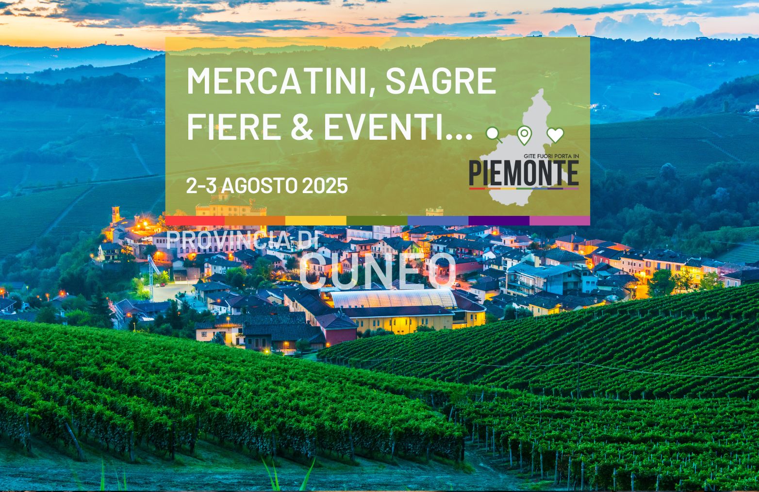 Weekend 2-3 agosto 2025 cosa fare in Provincia di Cuneo: mercatini, sagre, fiere ed eventi