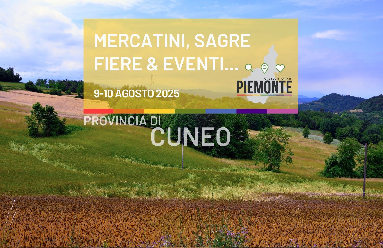 Weekend 9-10 agosto 2025 cosa fare in Provincia di Cuneo: mercatini, sagre, fiere ed eventi