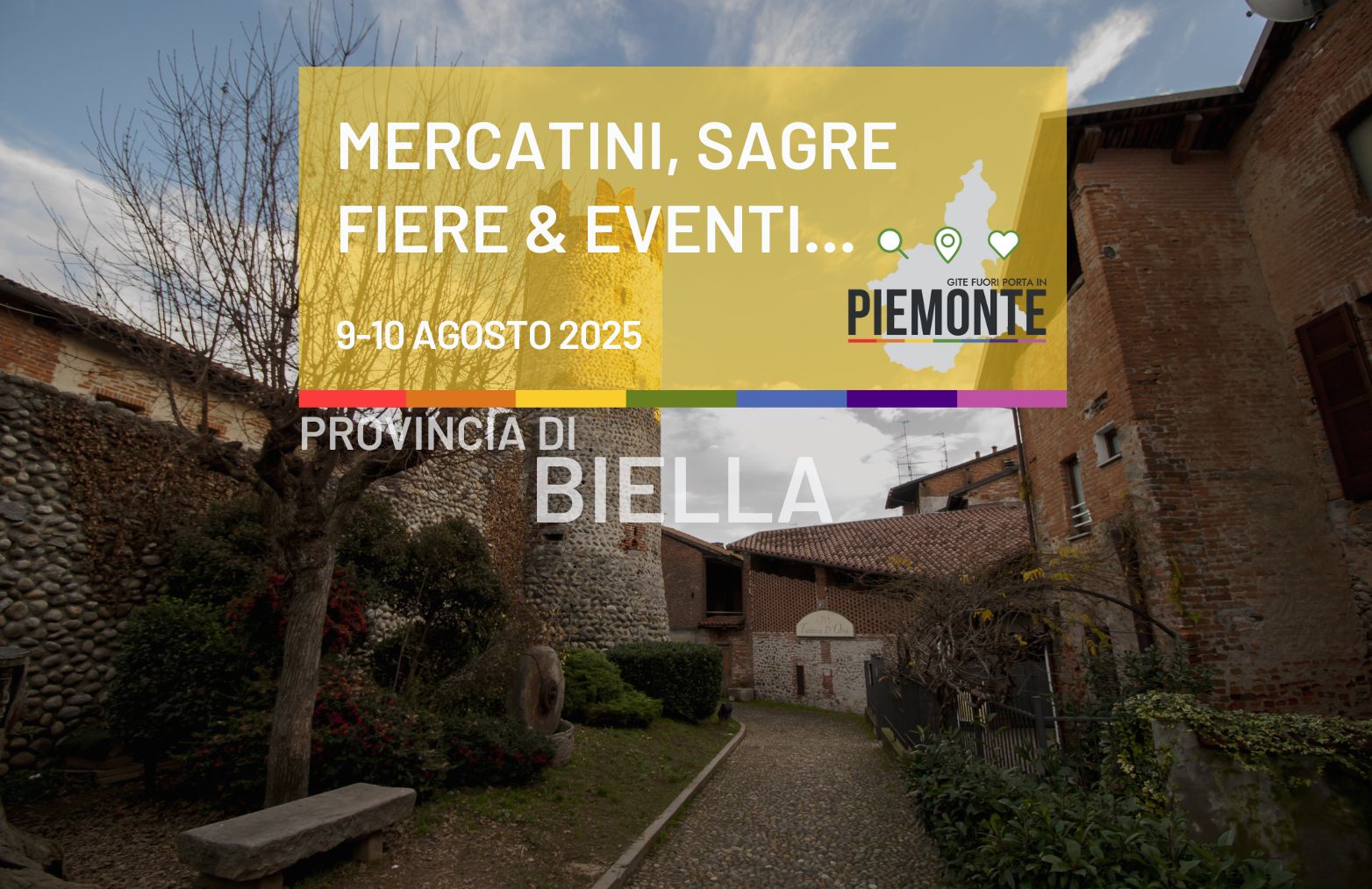 Weekend 9-10 agosto 2025 cosa fare in Provincia di Biella: mercatini, sagre, fiere ed eventi