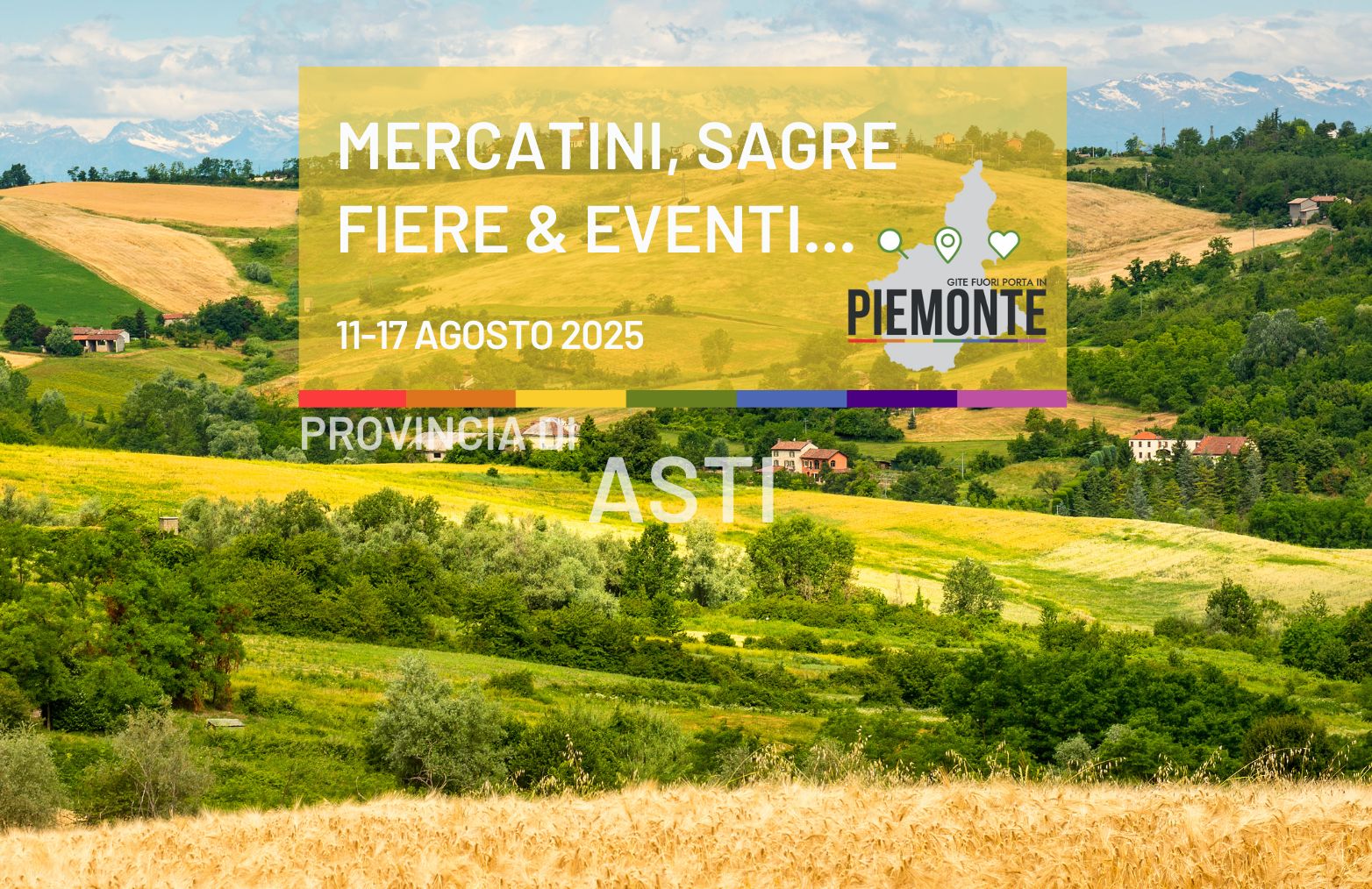 Cosa fare la settimana di Ferragosto in Provincia di Asti: sagre, fiere, mercatini ed eventi dal 12 al 17 agosto 2025
