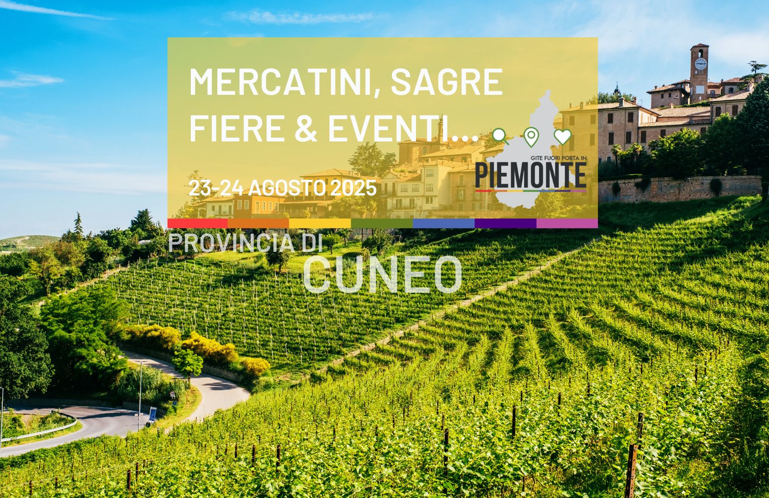 Weekend del 23-24 agosto 2025 in Provincia di Cuneo: sagre, mercatini, fiere ed eventi imperdibili