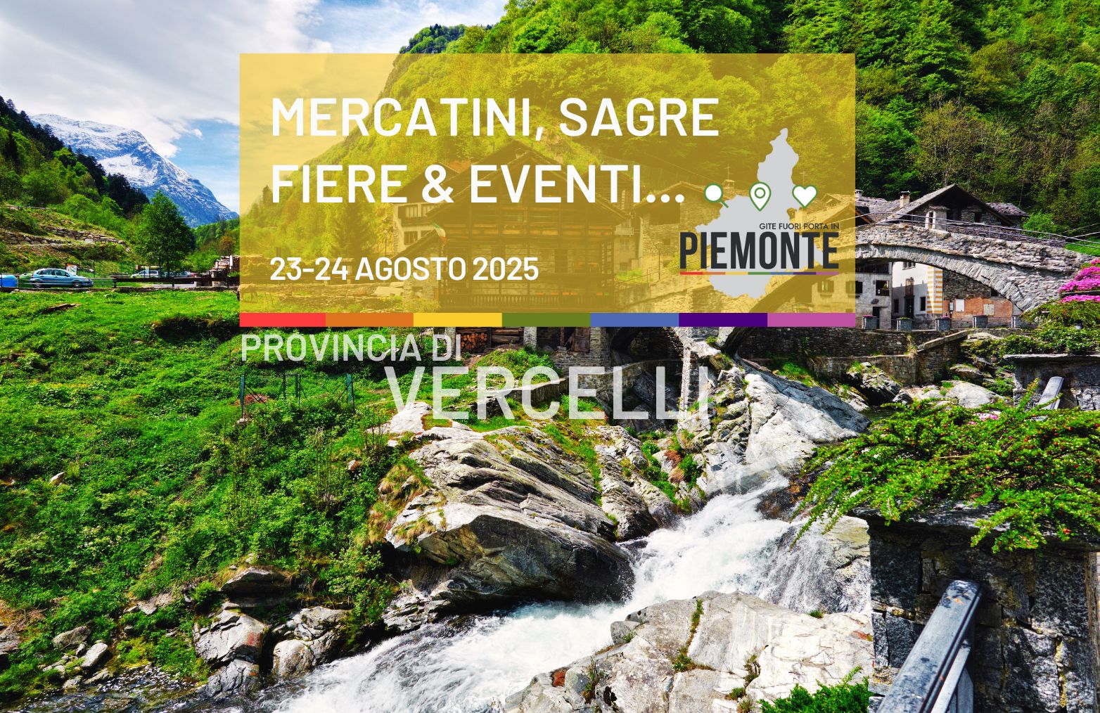 Weekend del 23-24 agosto 2025 in Provincia di Vercelli: sagre, mercatini, fiere ed eventi imperdibili