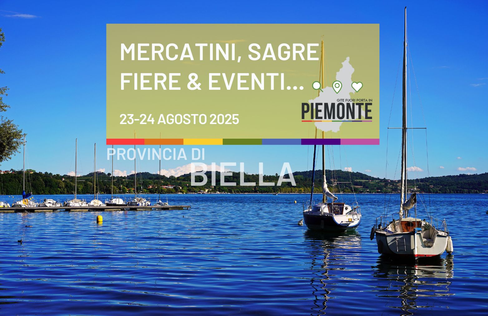 Weekend del 23-24 agosto 2025 in Provincia di Biella: sagre, mercatini, fiere ed eventi imperdibili
