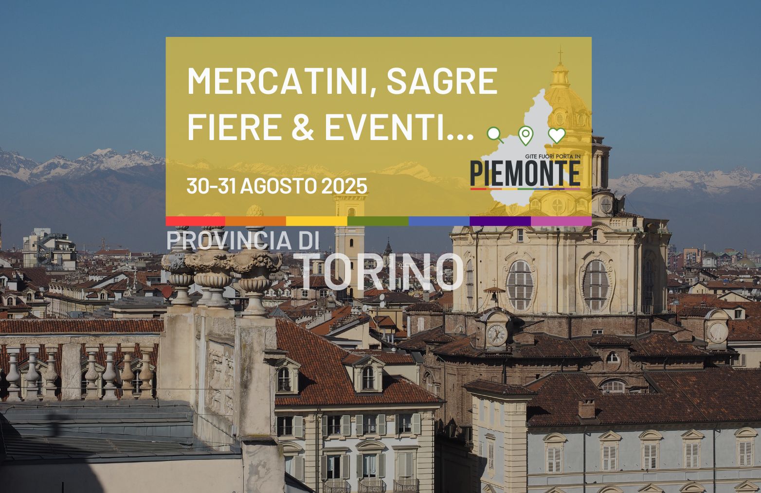 Cosa fare in Provincia di Torino nell’ultimo weekend di agosto 2025: sagre, fiere e feste patronali