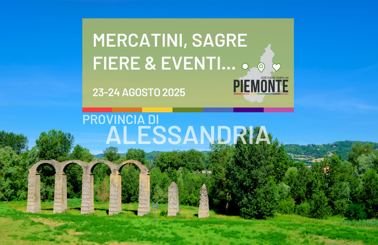 Weekend del 23-24 agosto 2025 in Provincia di Alessandria: sagre, mercatini, fiere ed eventi imperdibili
