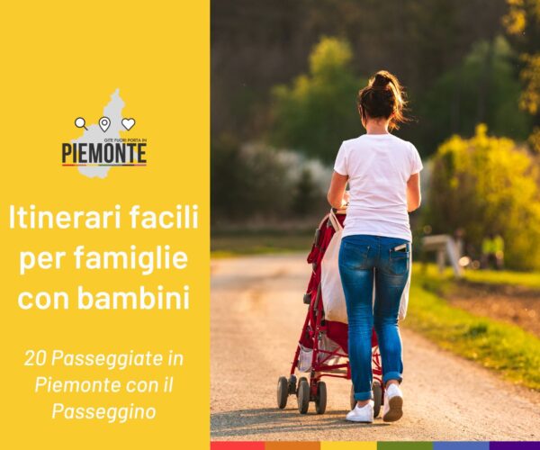 20 Passeggiate in Piemonte con il Passeggino: Itinerari Facili per Famiglie con Bambini