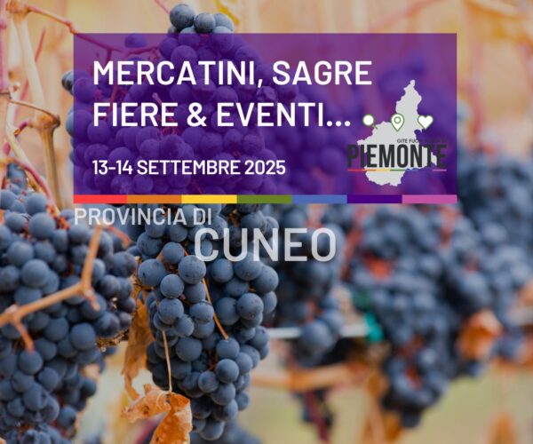 Cosa fare in Provincia di Cuneo nel weekend 13-14 settembre 2025: eventi, sagre e tradizione