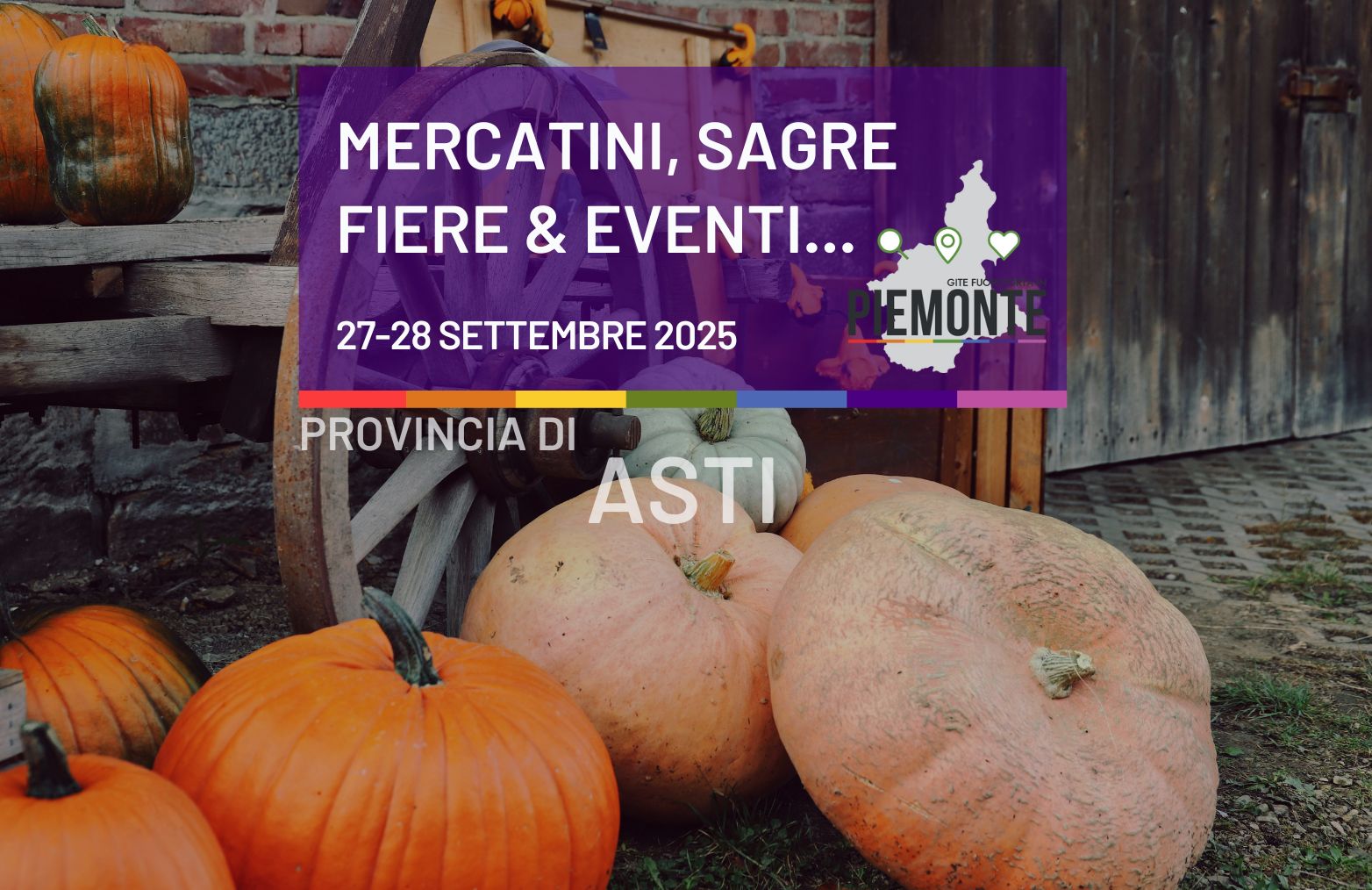 Vivi la Provincia di Asti nel weekend 27-28 settembre 2025: sagre, mercatini, fiere e appuntamenti imperdibili